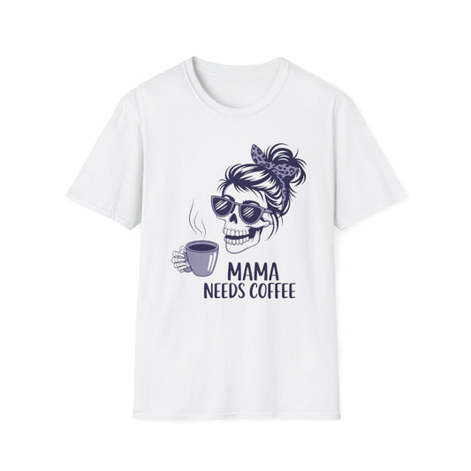 Mama Needs Coffee Unisex Softstyle T-Shirt - Fun Casual Tee for Coffee Lovers