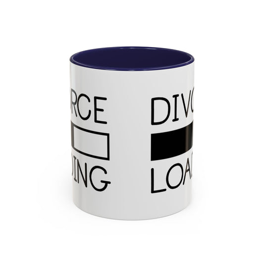 Divorce Loading Coffee Mug - Funny Accent Mug for Breakups, Gift for Friends, Humor Mug, Recovery Coffee Cup, Unique Divorce Gift
