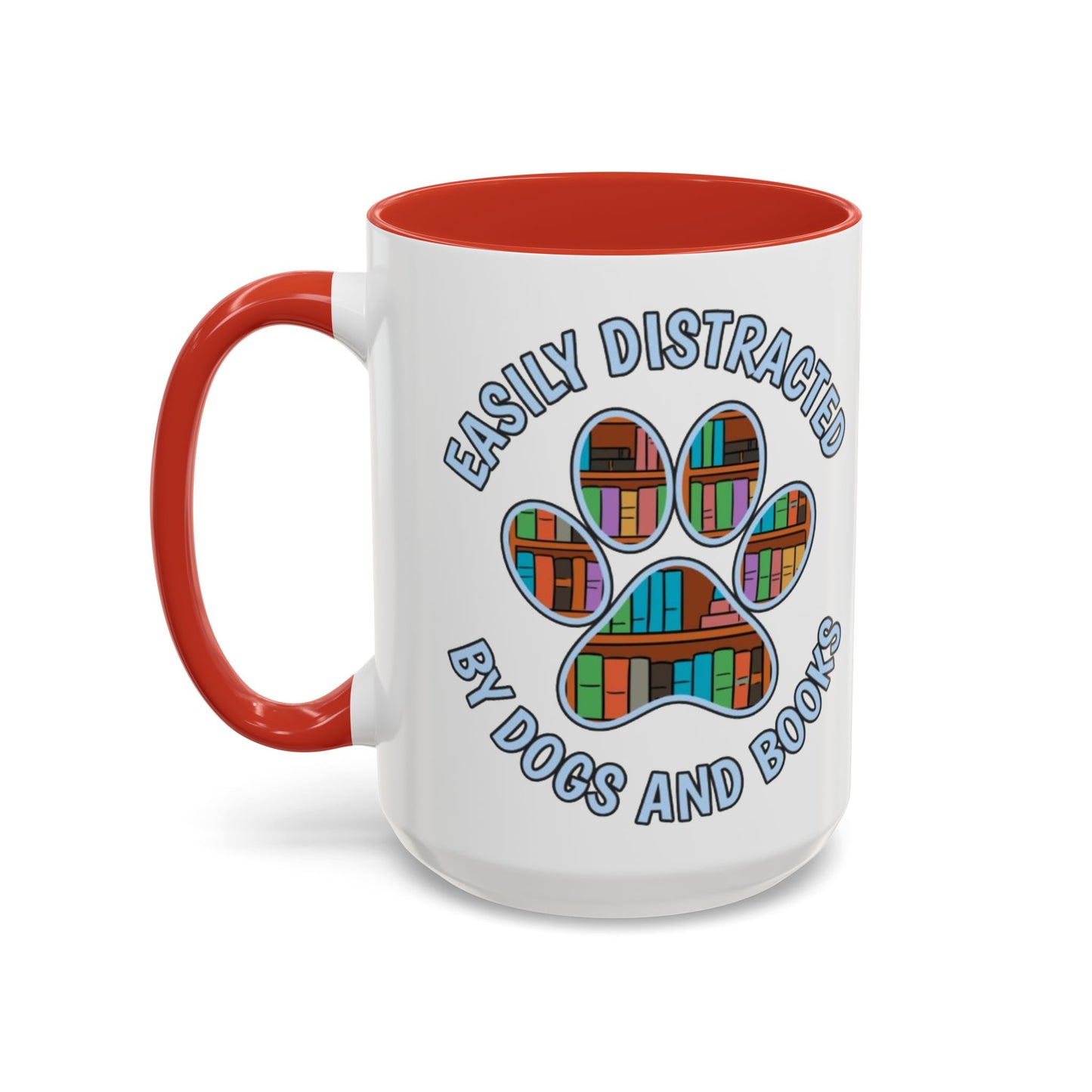 Easily Distracted Coffee Mug | Book Lovers Gift, Dog Owners Mug, Dog and Book Lover, Home Office Decor, Pet Lover Coffee Cup