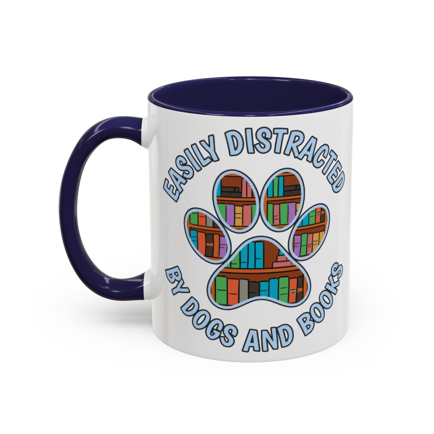 Easily Distracted Coffee Mug | Book Lovers Gift, Dog Owners Mug, Dog and Book Lover, Home Office Decor, Pet Lover Coffee Cup