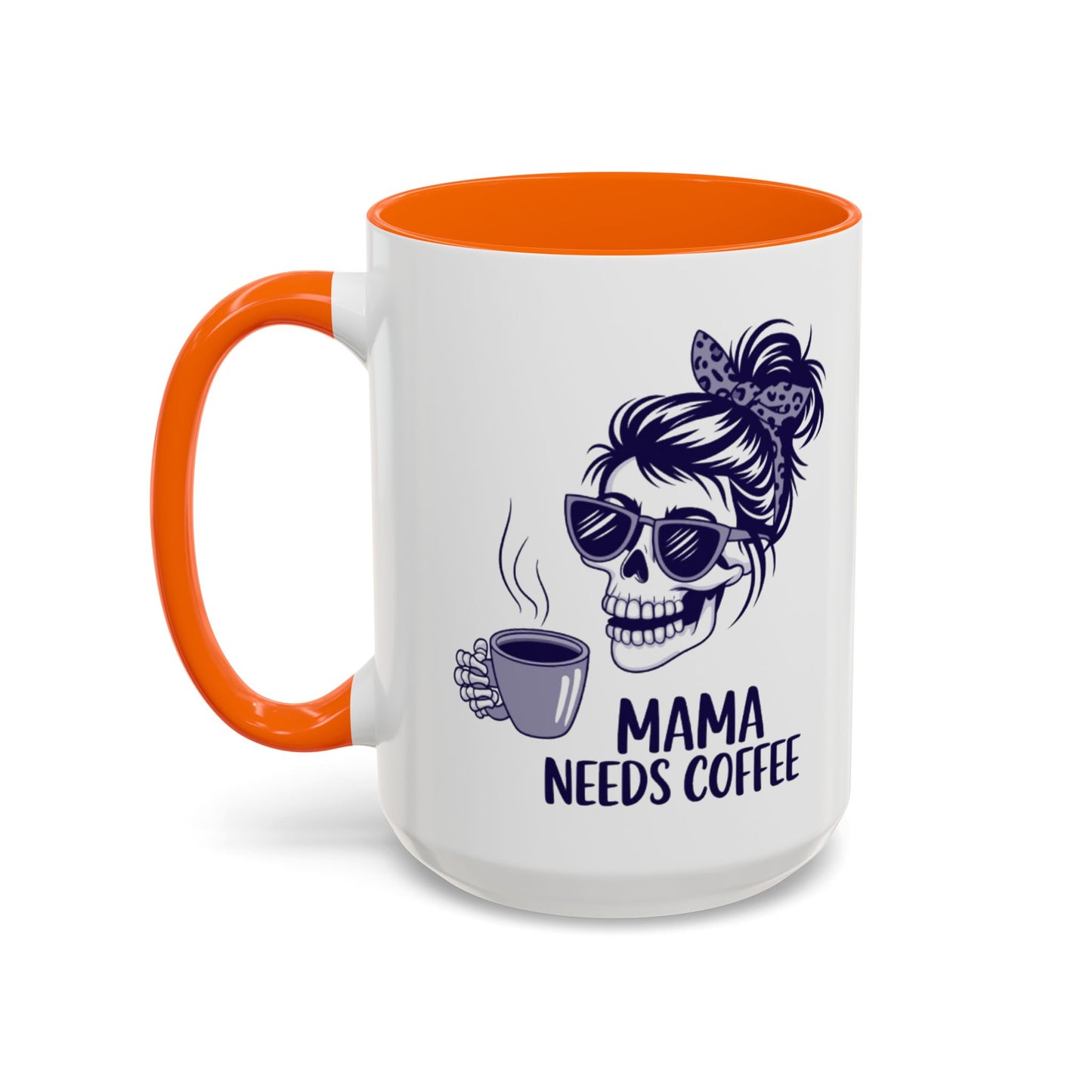 Mama Needs Coffee Skull Mug - Stylish 11/15oz Accent Coffee Mug for Coffee Lovers