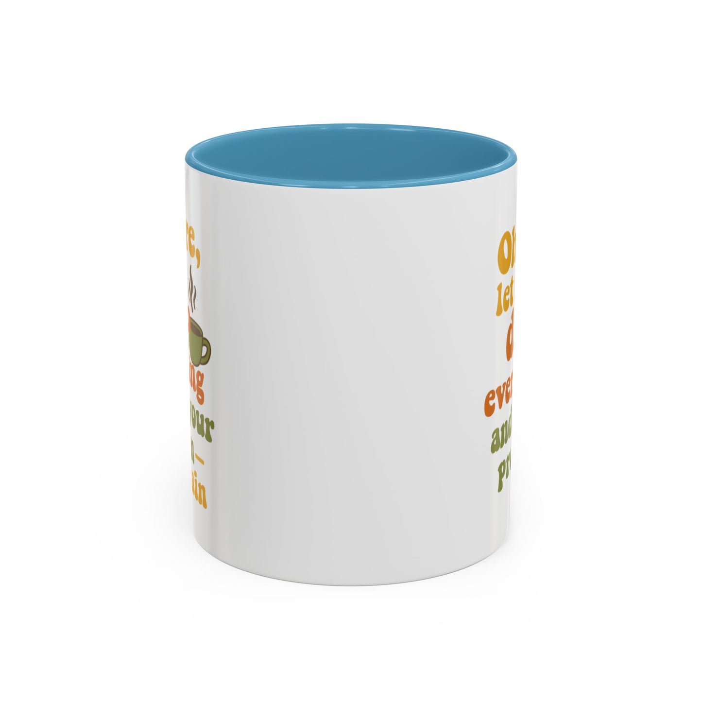 Funny Coffee Mug, Sassy Mug for Coffee Lovers, Gift for Friends, Office Humor, Tea Lovers, Birthday, Holiday Surprise