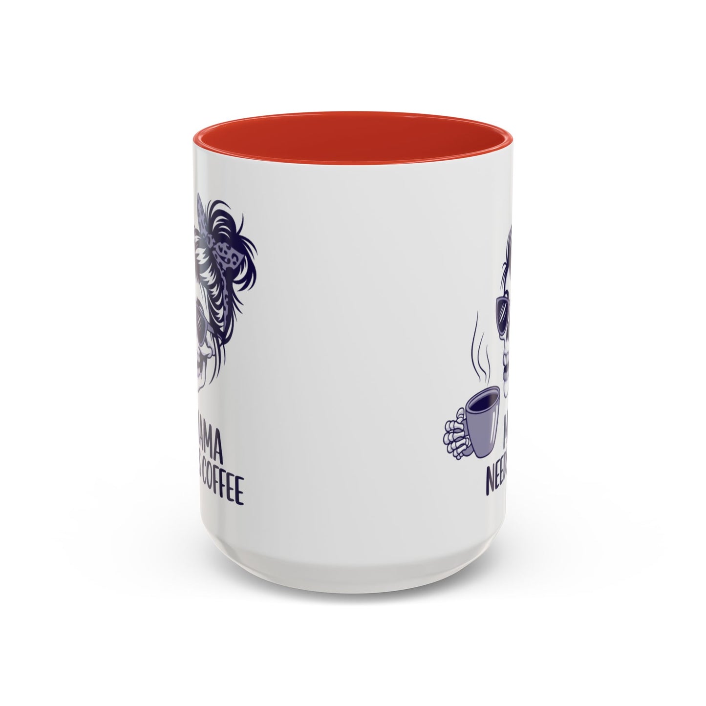 Mama Needs Coffee Skull Mug - Stylish 11/15oz Accent Coffee Mug for Coffee Lovers