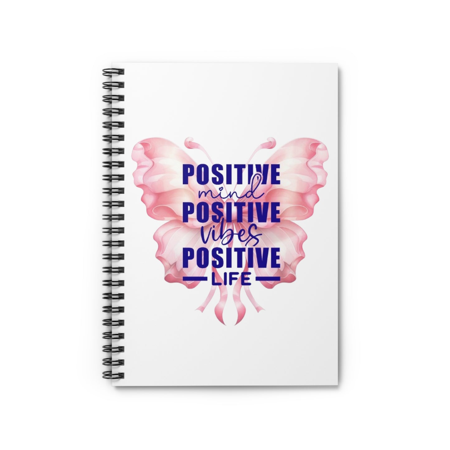 Inspirational Butterfly Spiral Notebook - Positive Mind, Positive Vibes, Positive Life