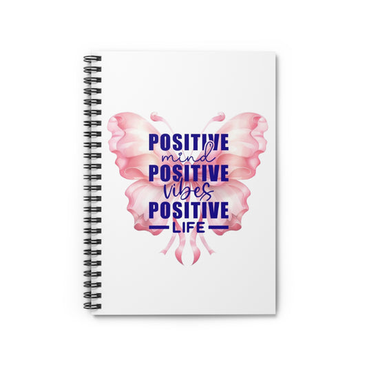 Inspirational Butterfly Spiral Notebook - Positive Mind, Positive Vibes, Positive Life