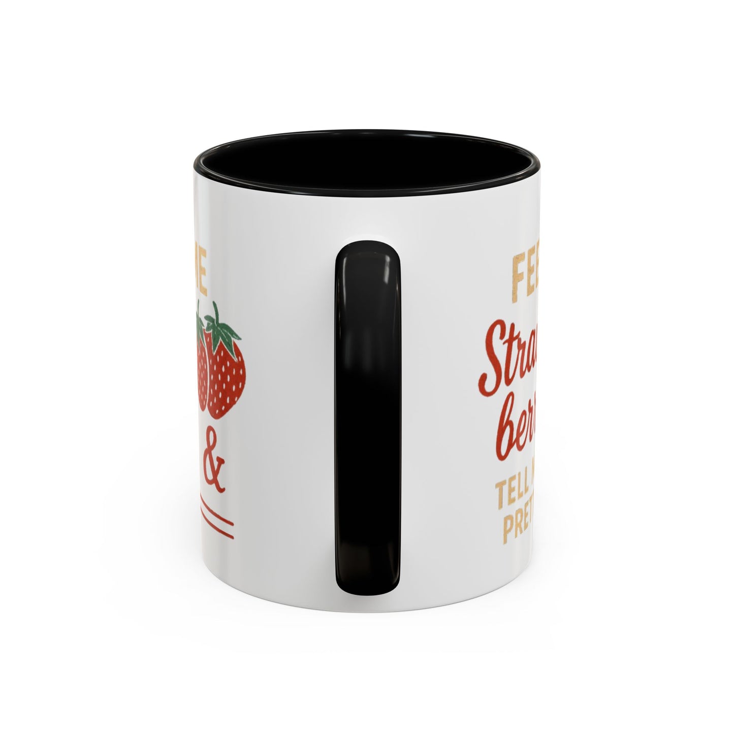 Cute Strawberry Themed Accent Coffee Mug - Perfect for Gifts, Home, Kitchen, Birthday, Fun Quotes