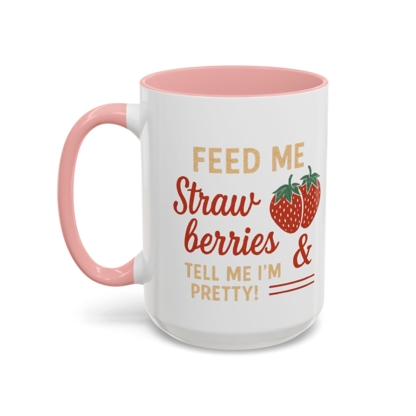 Cute Strawberry Themed Accent Coffee Mug - Perfect for Gifts, Home, Kitchen, Birthday, Fun Quotes