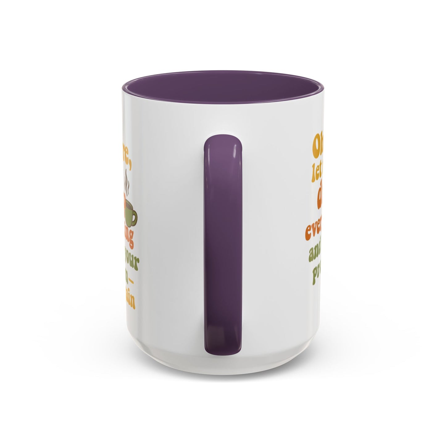 Funny Coffee Mug, Sassy Mug for Coffee Lovers, Gift for Friends, Office Humor, Tea Lovers, Birthday, Holiday Surprise