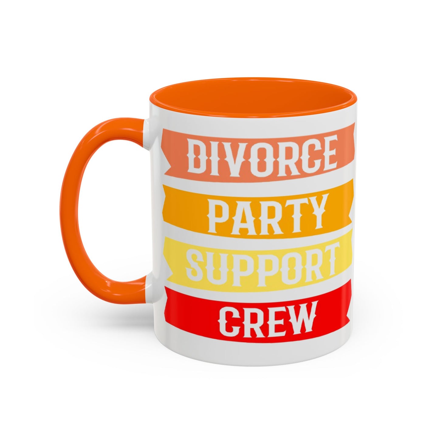 Divorce Party Coffee Mug, Fun Support Crew Mug, Gift for Friends, Celebrate Healing, Offset Accent Mug