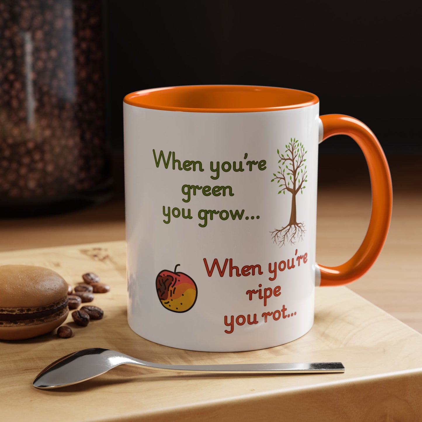 Inspirational Coffee Mug, Motivational Gift, Green and Ripe Quote, Nature Lover's Essential, Funny Office Mug