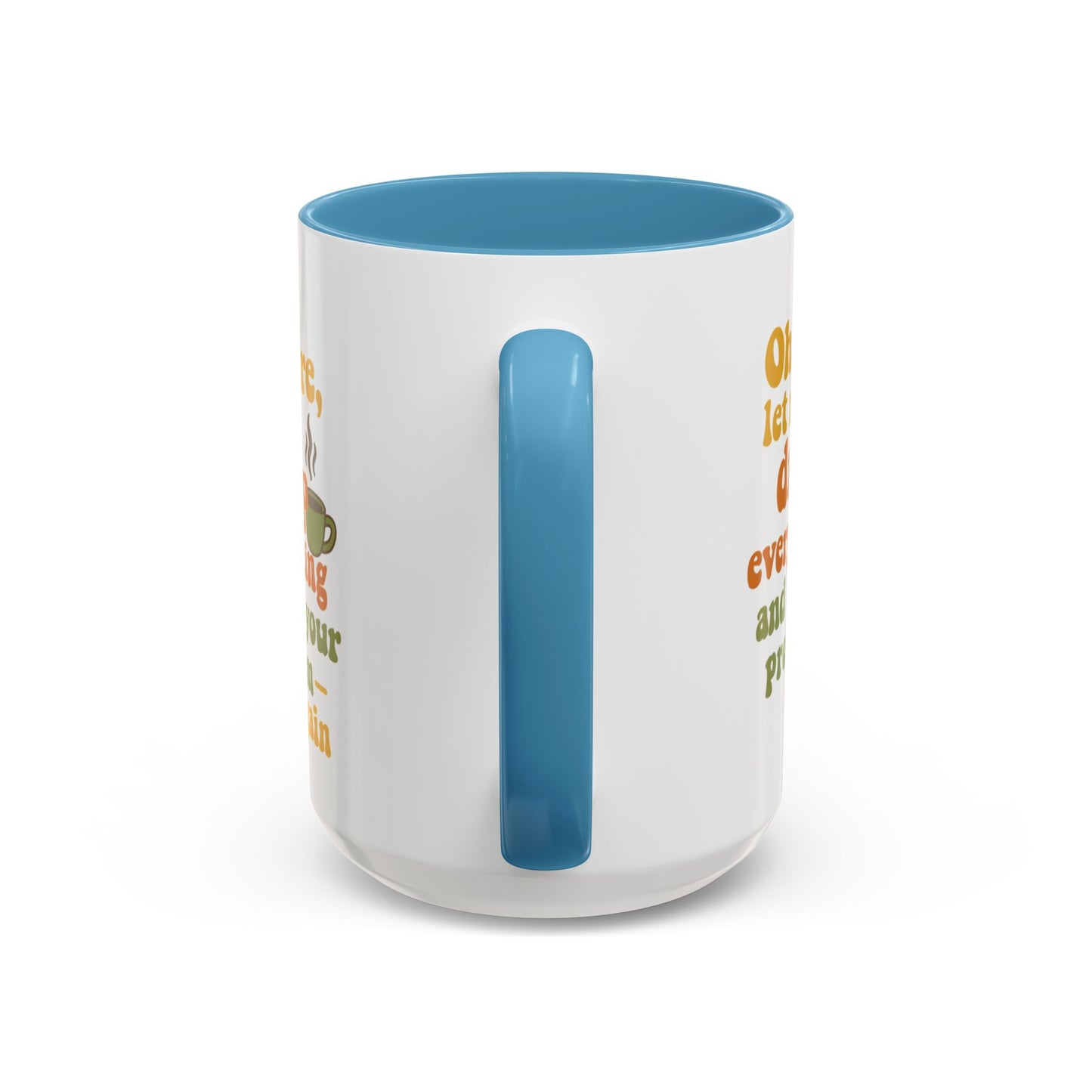 Funny Coffee Mug, Sassy Mug for Coffee Lovers, Gift for Friends, Office Humor, Tea Lovers, Birthday, Holiday Surprise