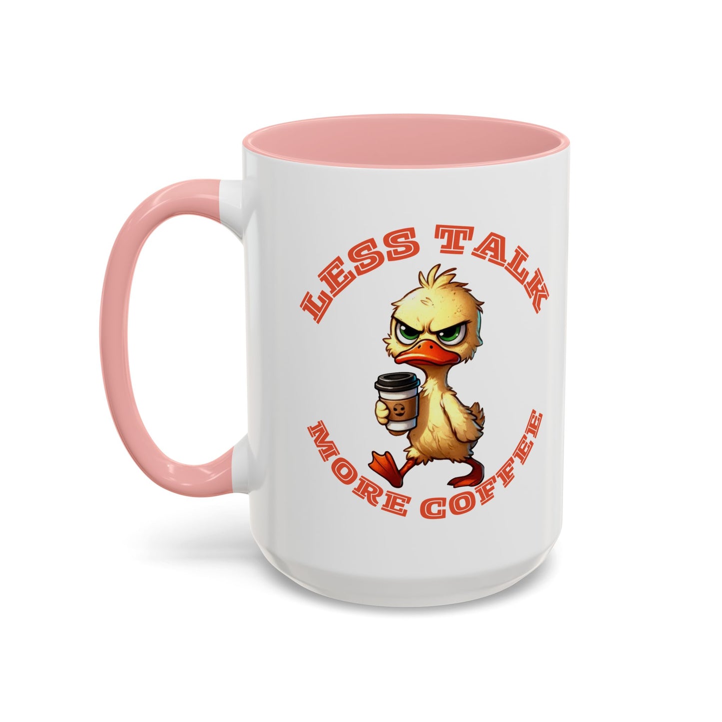Funny Duck Coffee Mug - Less Talk More Coffee - Perfect for Coffee Lovers