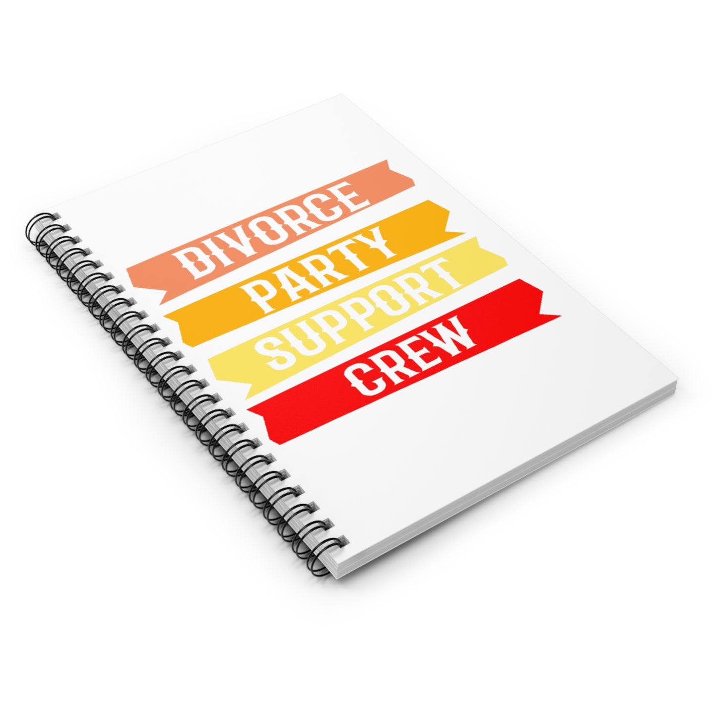 Support Crew Spiral Notebook - Perfect for Divorce Parties, Journaling, Gifts for Friends, Celebration Keepsake