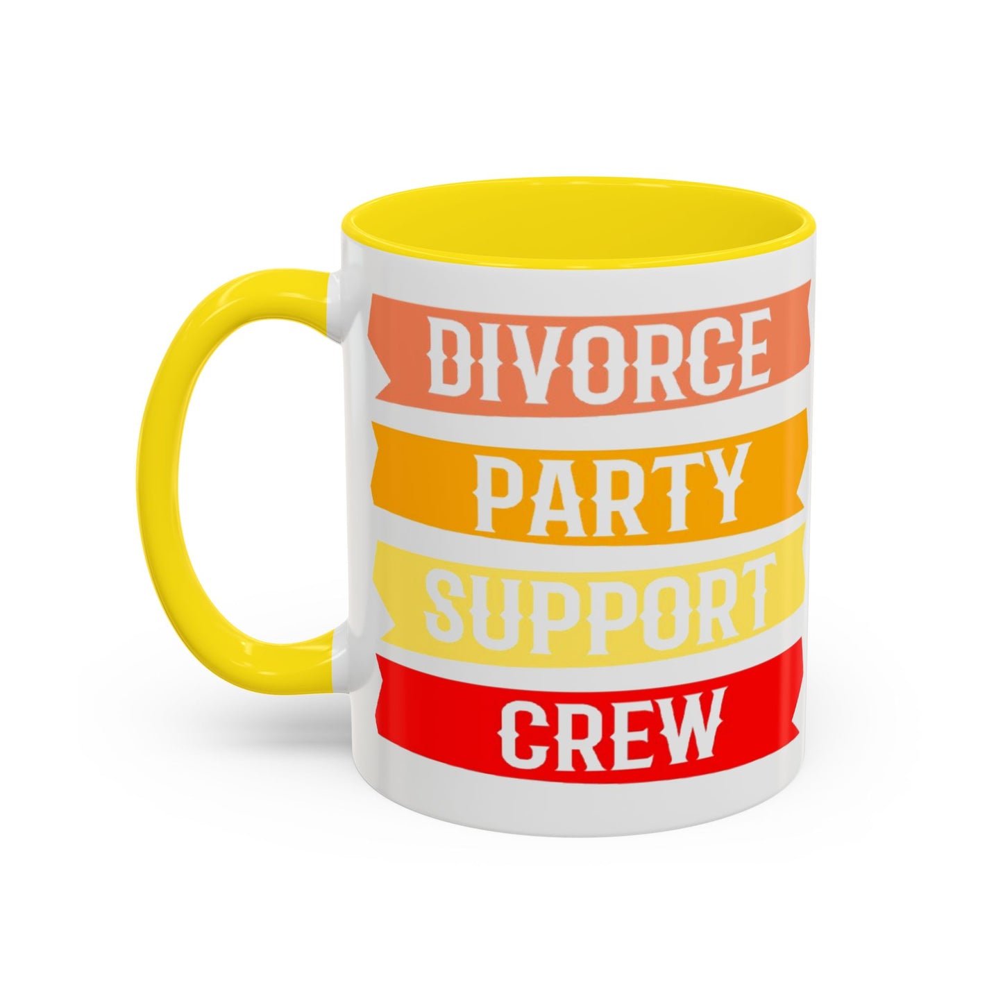 Divorce Party Coffee Mug, Fun Support Crew Mug, Gift for Friends, Celebrate Healing, Offset Accent Mug