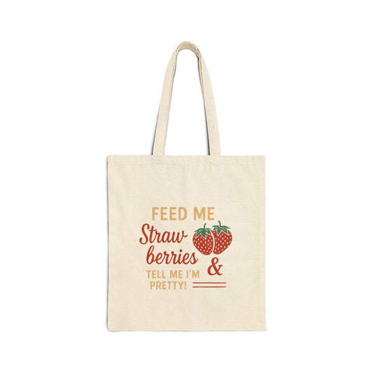 Strawberry Quote Canvas Tote Bag, Eco-Friendly Shopping Tote, Cute Gift for Her, Fun Beach Bag, Farmers' Market Essential