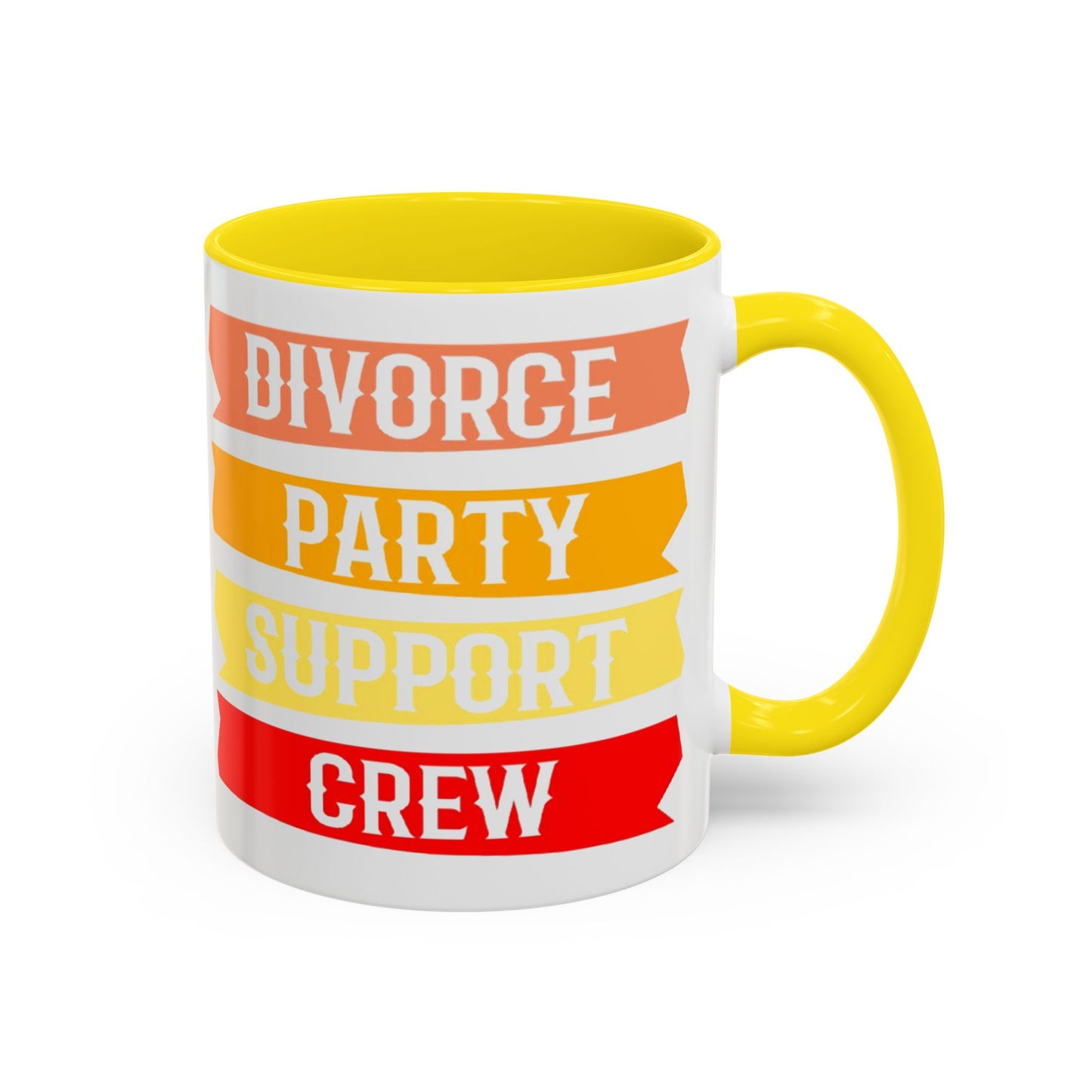 Divorce Party Coffee Mug, Fun Support Crew Mug, Gift for Friends, Celebrate Healing, Offset Accent Mug