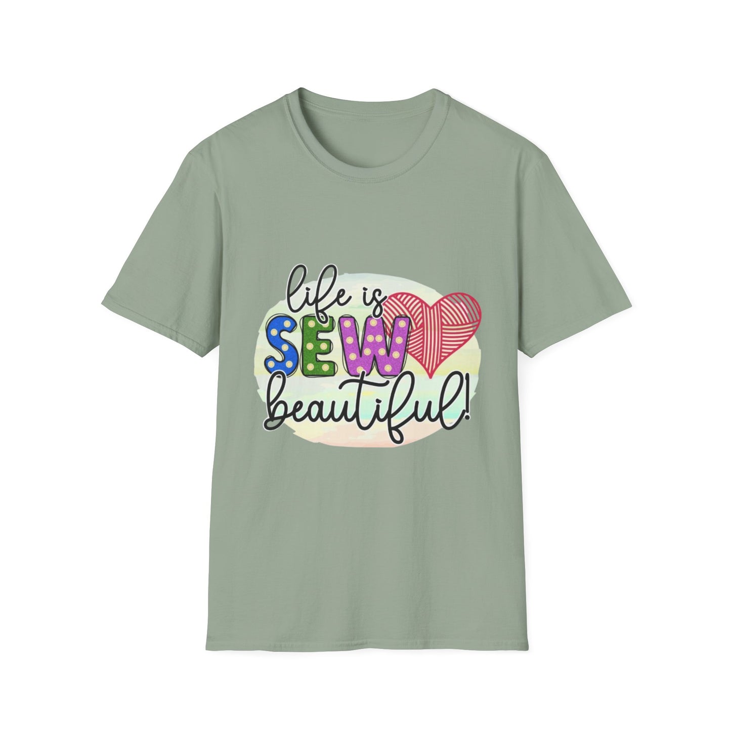 Sewing Enthusiast T-Shirt - Life is Sew Beautiful, Gift for Sewers, Craft Lovers, Quilters, DIY Apparel, Sewing Gifts