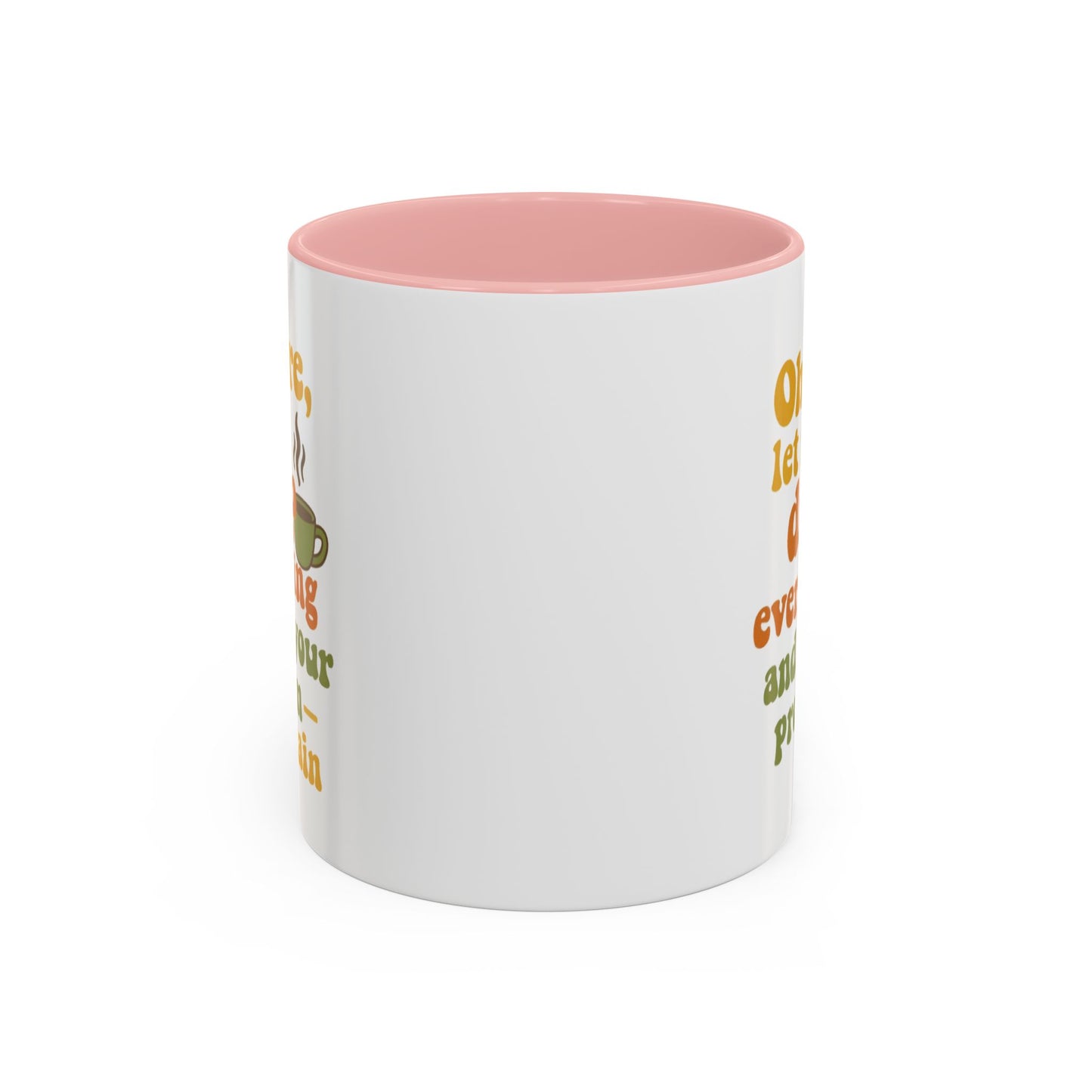 Funny Coffee Mug, Sassy Mug for Coffee Lovers, Gift for Friends, Office Humor, Tea Lovers, Birthday, Holiday Surprise