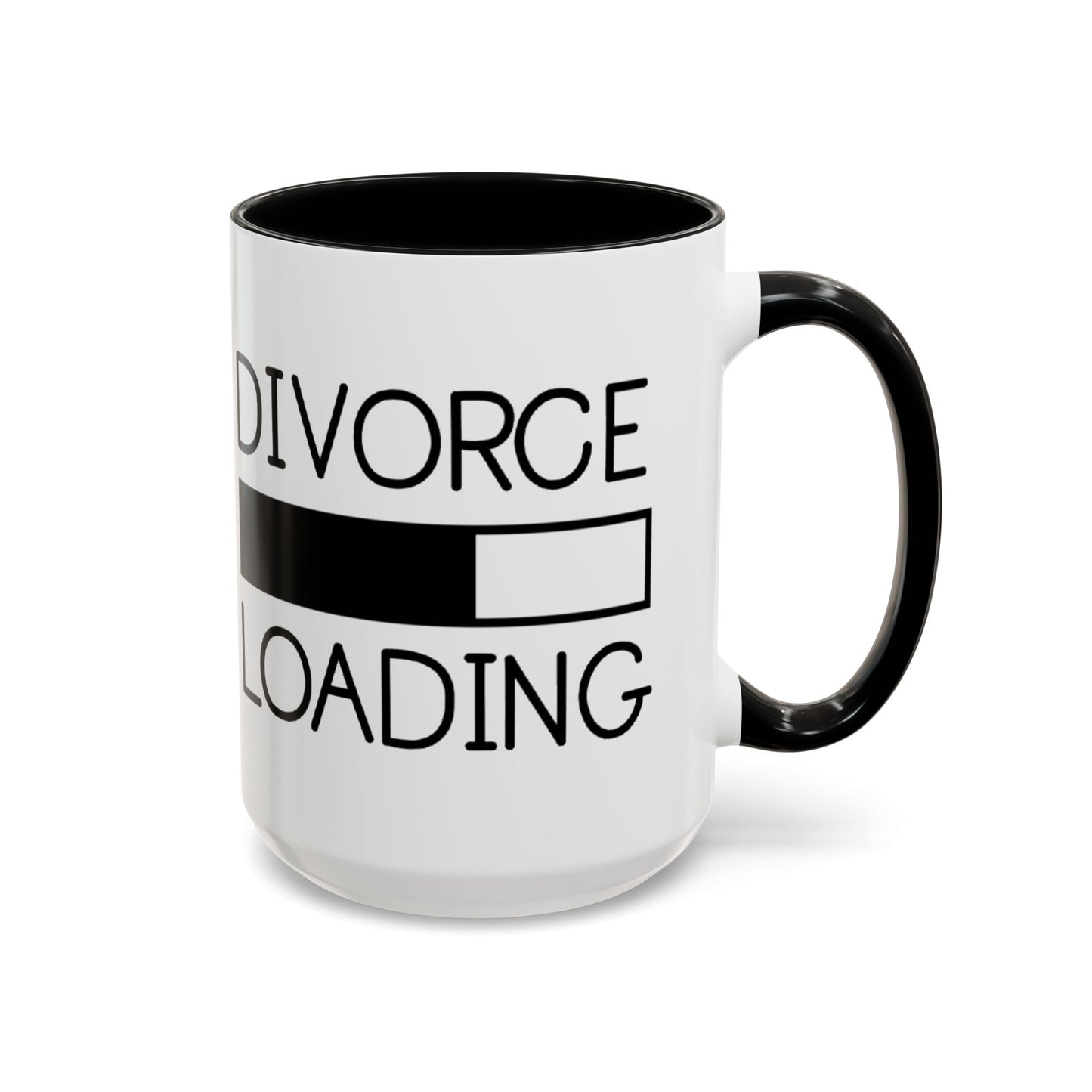 Divorce Loading Coffee Mug - Funny Accent Mug for Breakups, Gift for Friends, Humor Mug, Recovery Coffee Cup, Unique Divorce Gift