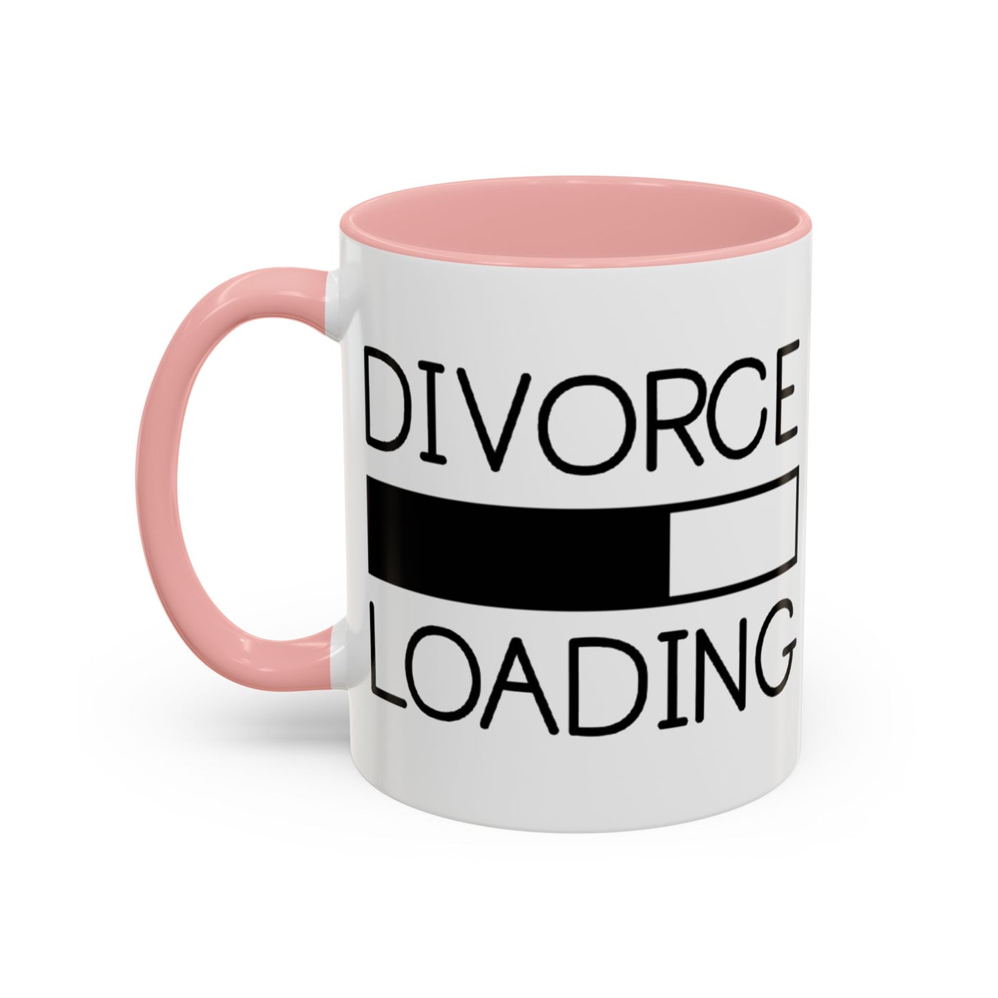 Divorce Loading Coffee Mug - Funny Accent Mug for Breakups, Gift for Friends, Humor Mug, Recovery Coffee Cup, Unique Divorce Gift