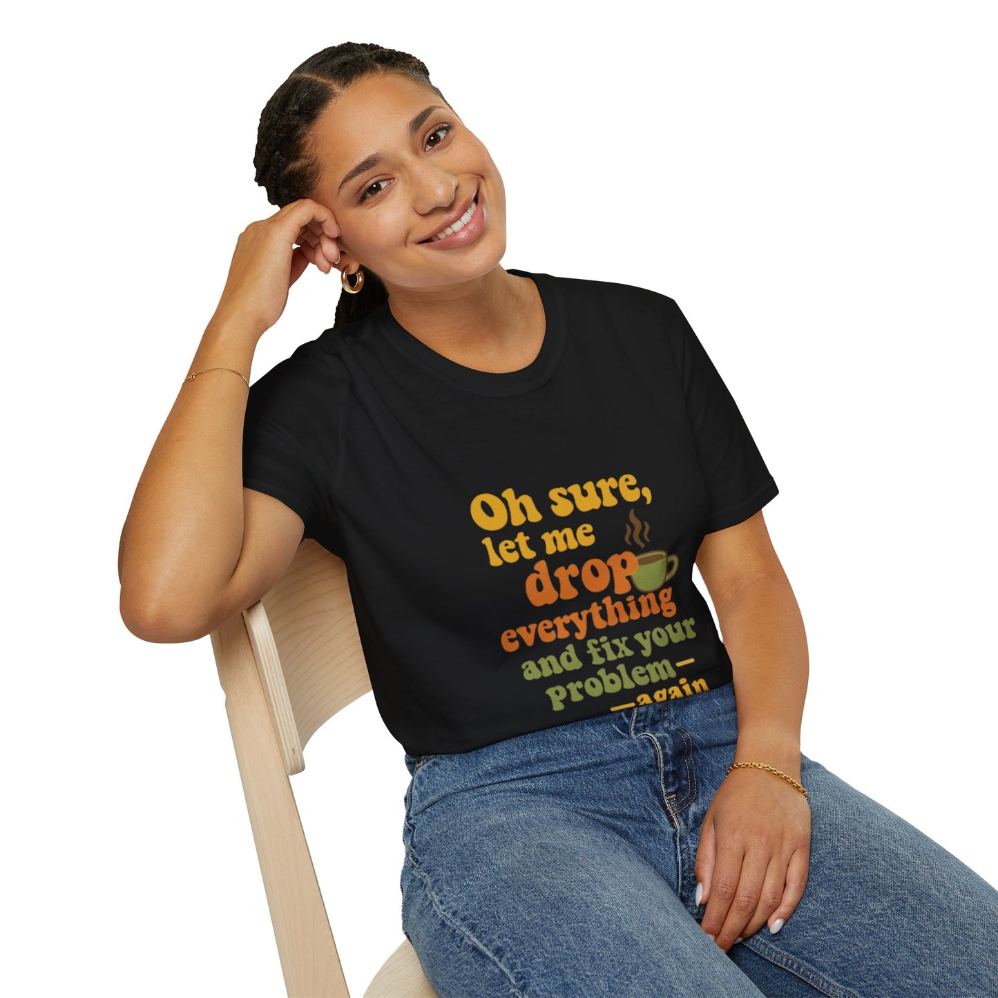 Funny Coffee Lover T-Shirt, Unisex Softstyle Tee for Gift, Café Humor Shirt, Perfect for Birthdays, Baristas, Coffee Enthusiasts