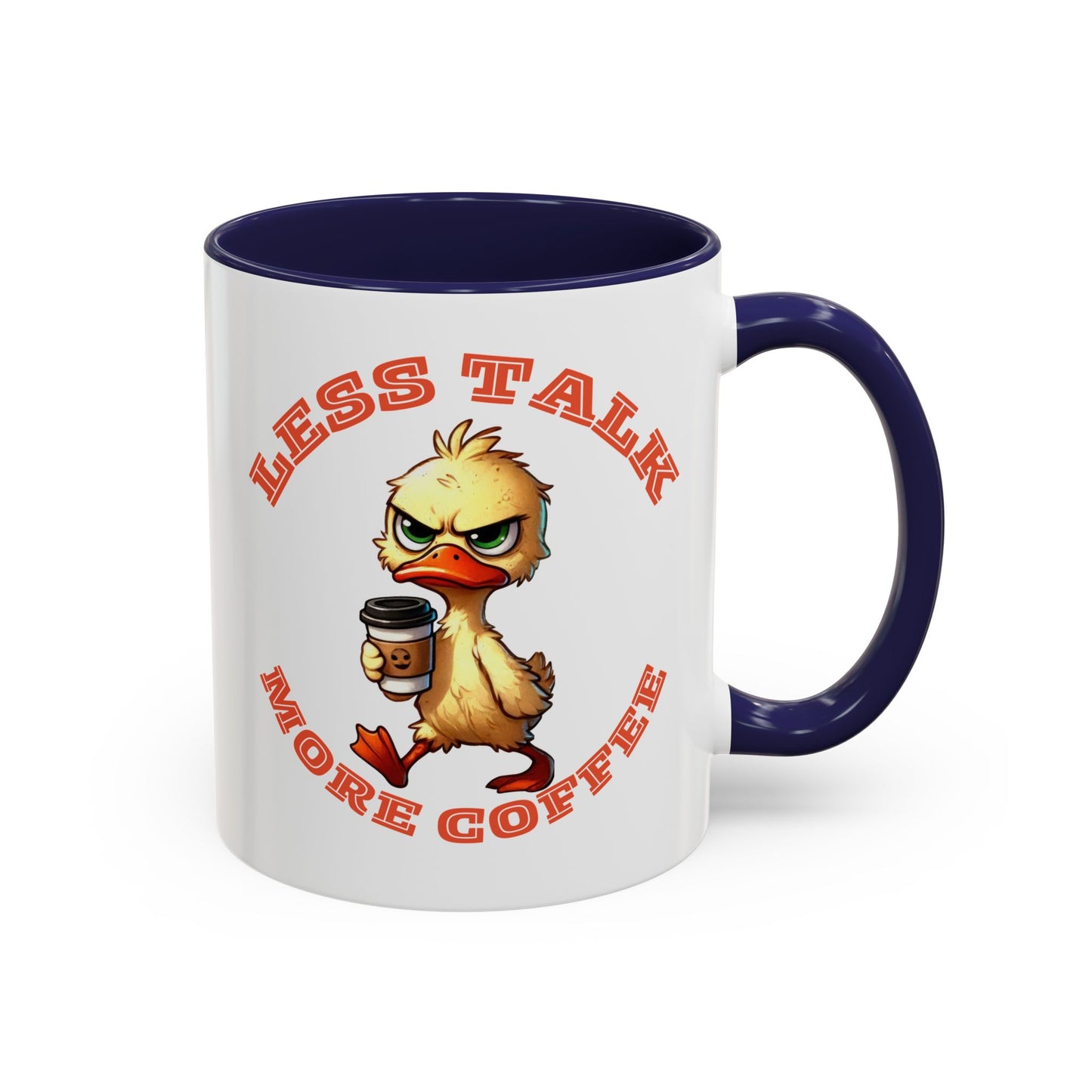 Funny Duck Coffee Mug - Less Talk More Coffee - Perfect for Coffee Lovers