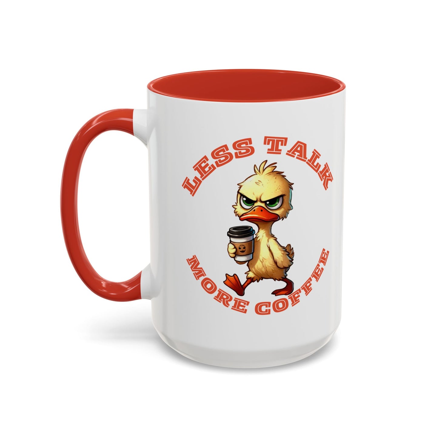 Funny Duck Coffee Mug - Less Talk More Coffee - Perfect for Coffee Lovers