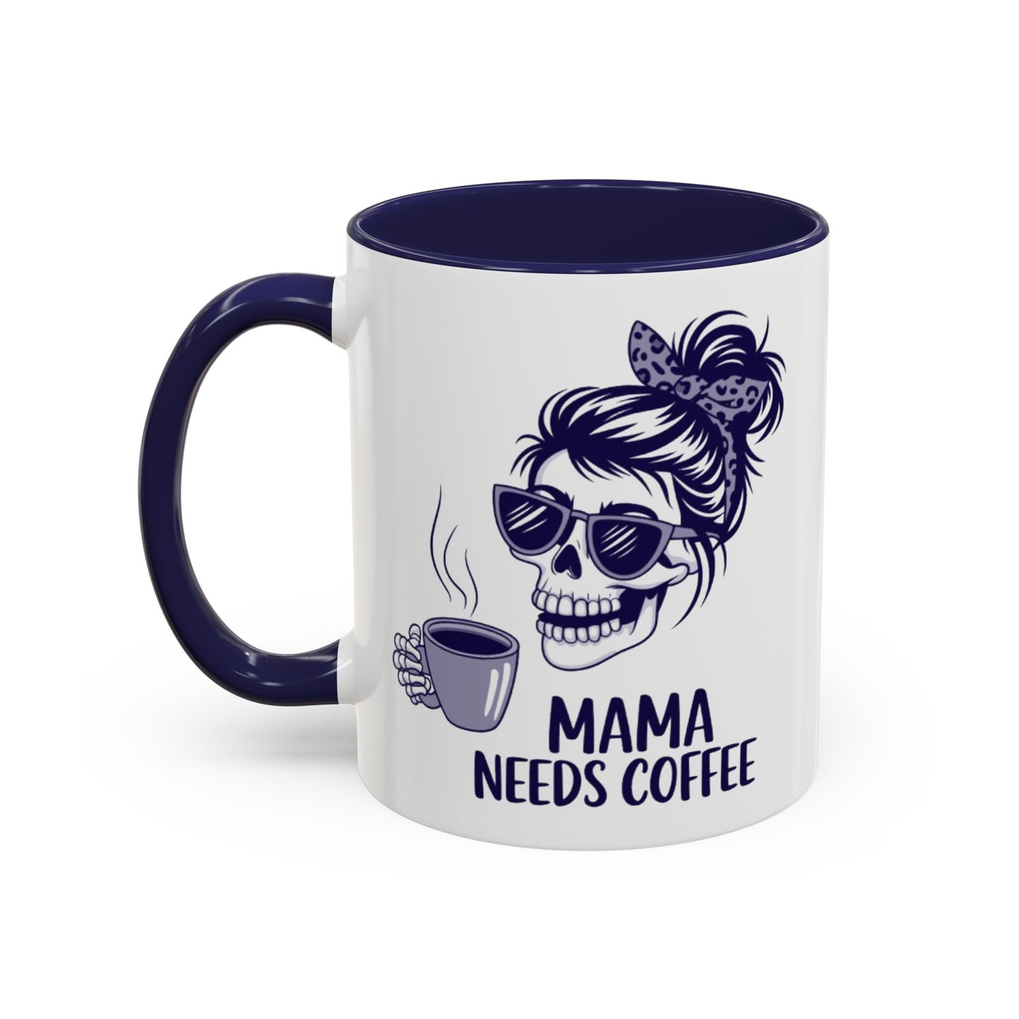 Mama Needs Coffee Skull Mug - Stylish 11/15oz Accent Coffee Mug for Coffee Lovers