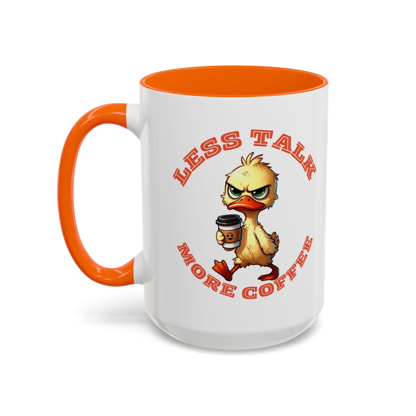 Funny Duck Coffee Mug - Less Talk More Coffee - Perfect for Coffee Lovers