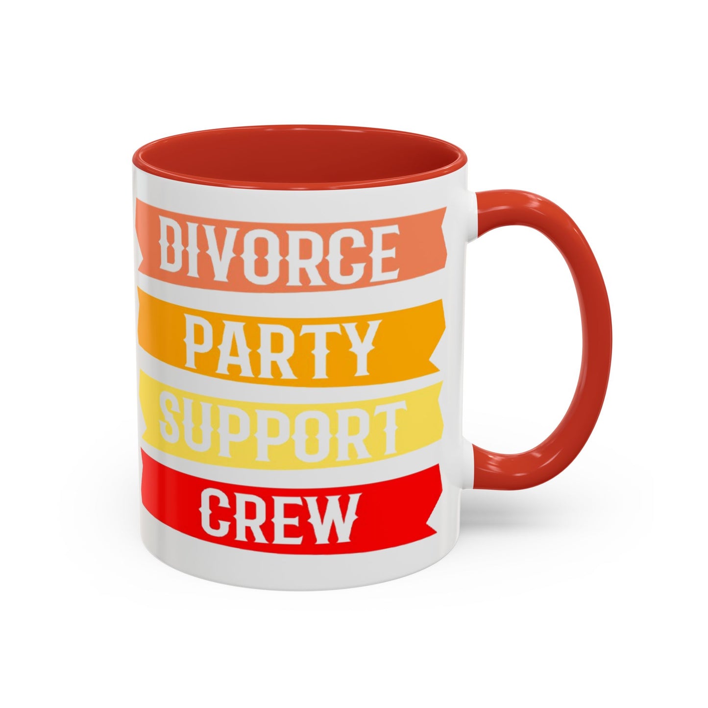 Divorce Party Coffee Mug, Fun Support Crew Mug, Gift for Friends, Celebrate Healing, Offset Accent Mug