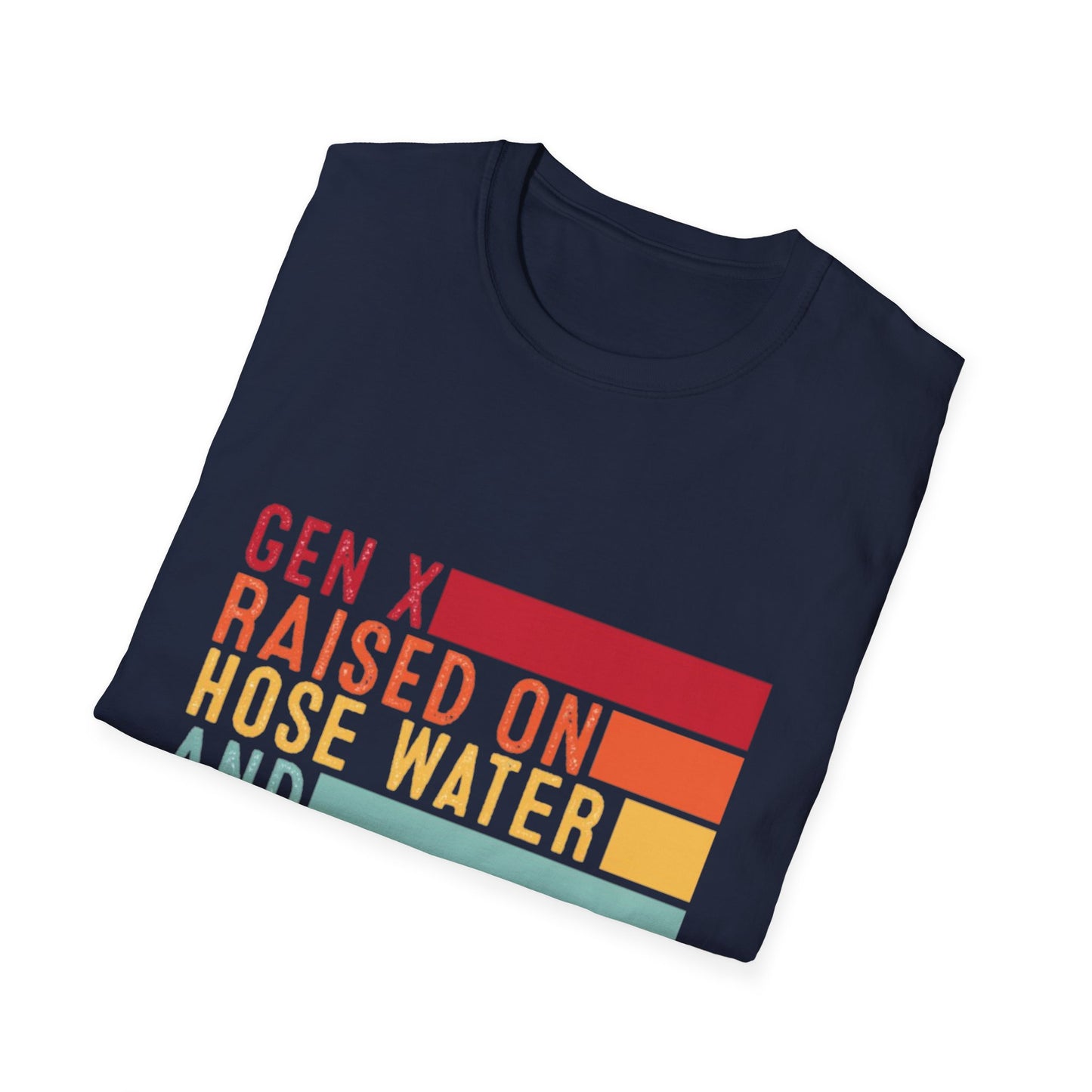 Gen X Humor Unisex Softstyle T-Shirt - Raised on Hose Water and Neglect