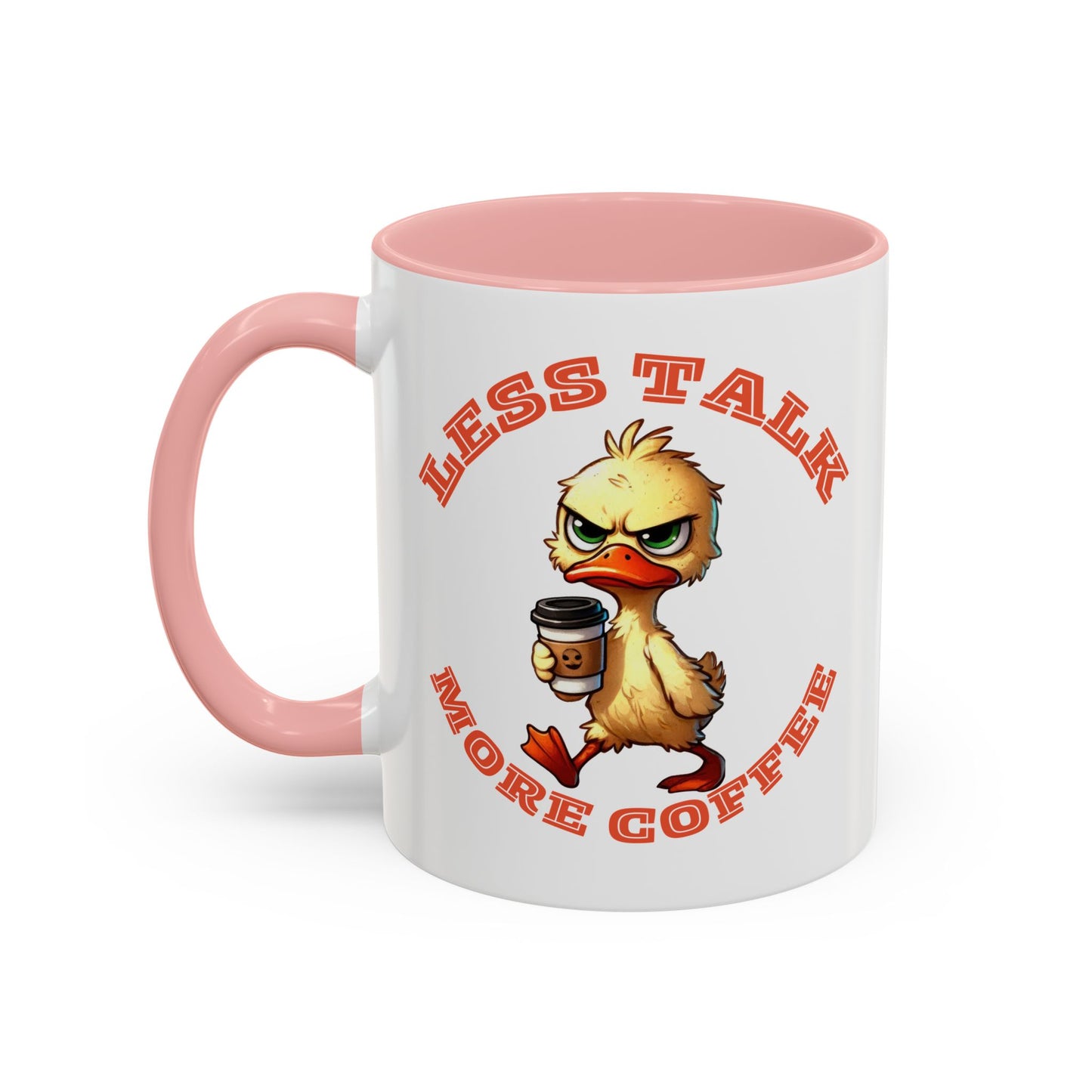 Funny Duck Coffee Mug - Less Talk More Coffee - Perfect for Coffee Lovers