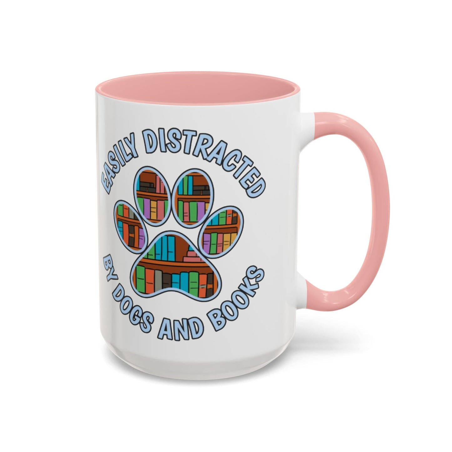Easily Distracted Coffee Mug | Book Lovers Gift, Dog Owners Mug, Dog and Book Lover, Home Office Decor, Pet Lover Coffee Cup