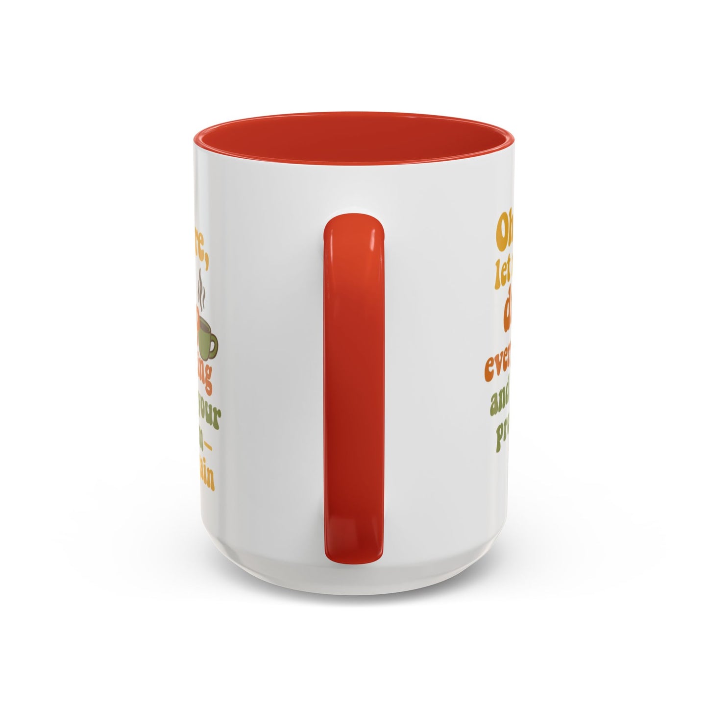 Funny Coffee Mug, Sassy Mug for Coffee Lovers, Gift for Friends, Office Humor, Tea Lovers, Birthday, Holiday Surprise