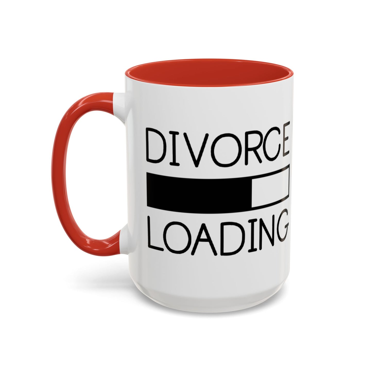 Divorce Loading Coffee Mug - Funny Accent Mug for Breakups, Gift for Friends, Humor Mug, Recovery Coffee Cup, Unique Divorce Gift
