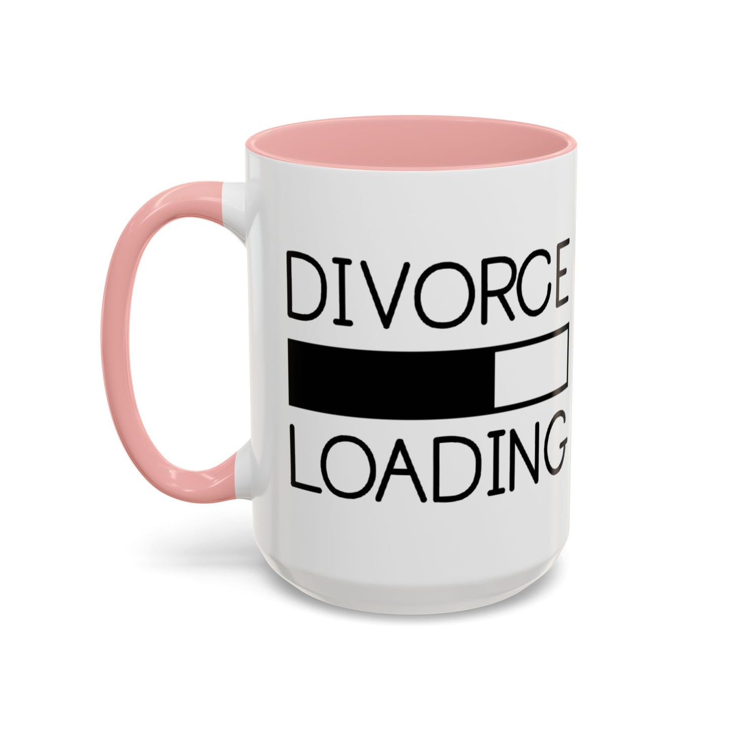 Divorce Loading Coffee Mug - Funny Accent Mug for Breakups, Gift for Friends, Humor Mug, Recovery Coffee Cup, Unique Divorce Gift