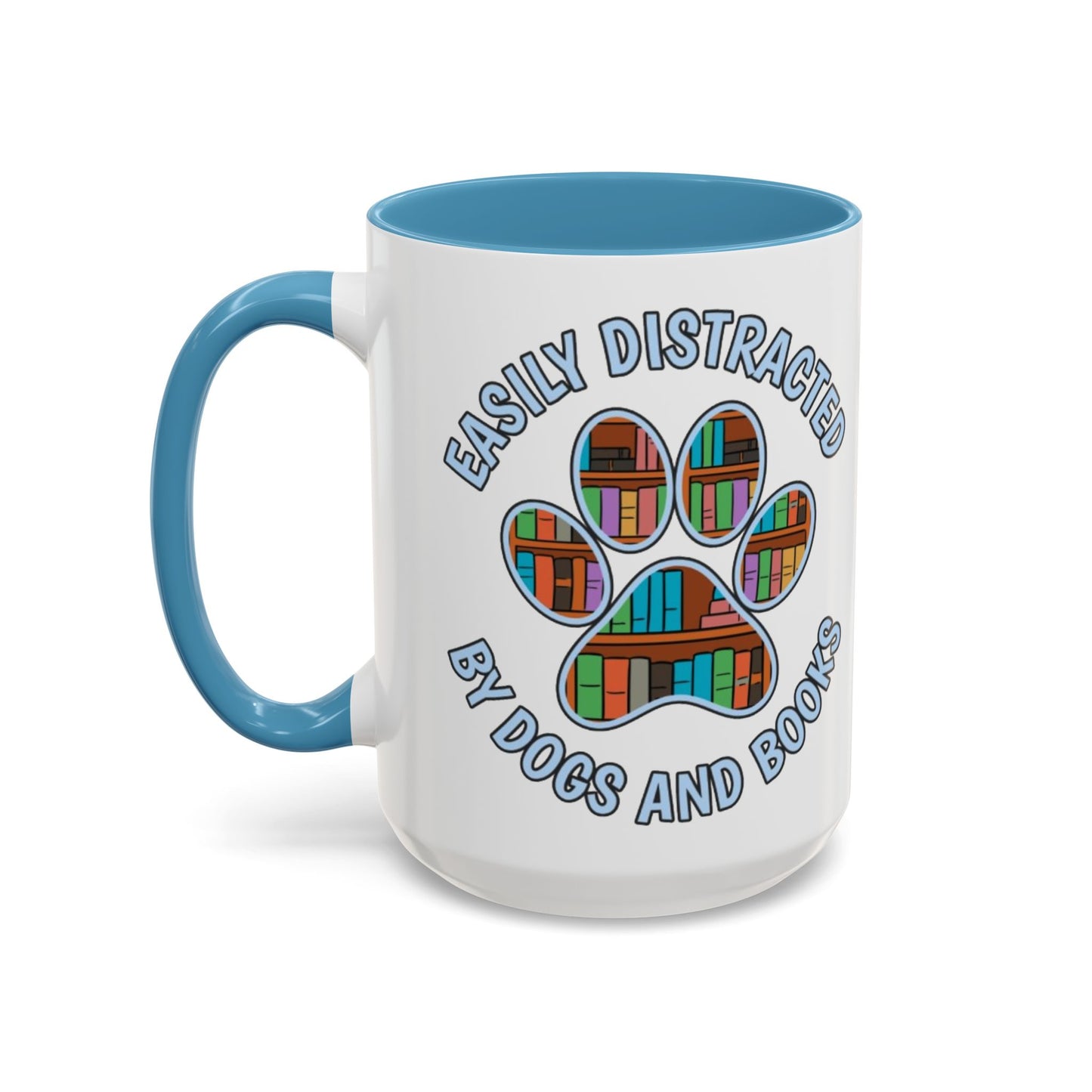 Easily Distracted Coffee Mug | Book Lovers Gift, Dog Owners Mug, Dog and Book Lover, Home Office Decor, Pet Lover Coffee Cup