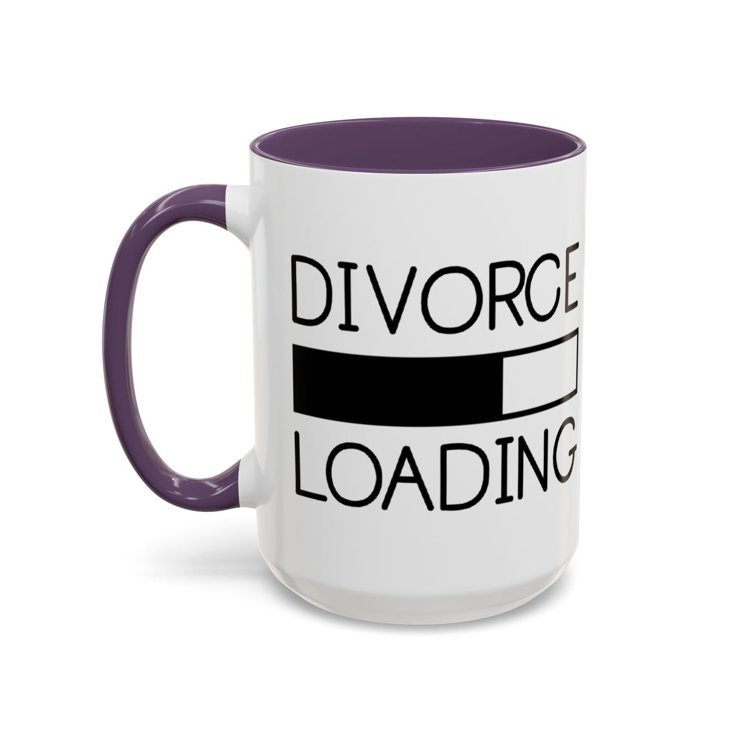 Divorce Loading Coffee Mug - Funny Accent Mug for Breakups, Gift for Friends, Humor Mug, Recovery Coffee Cup, Unique Divorce Gift