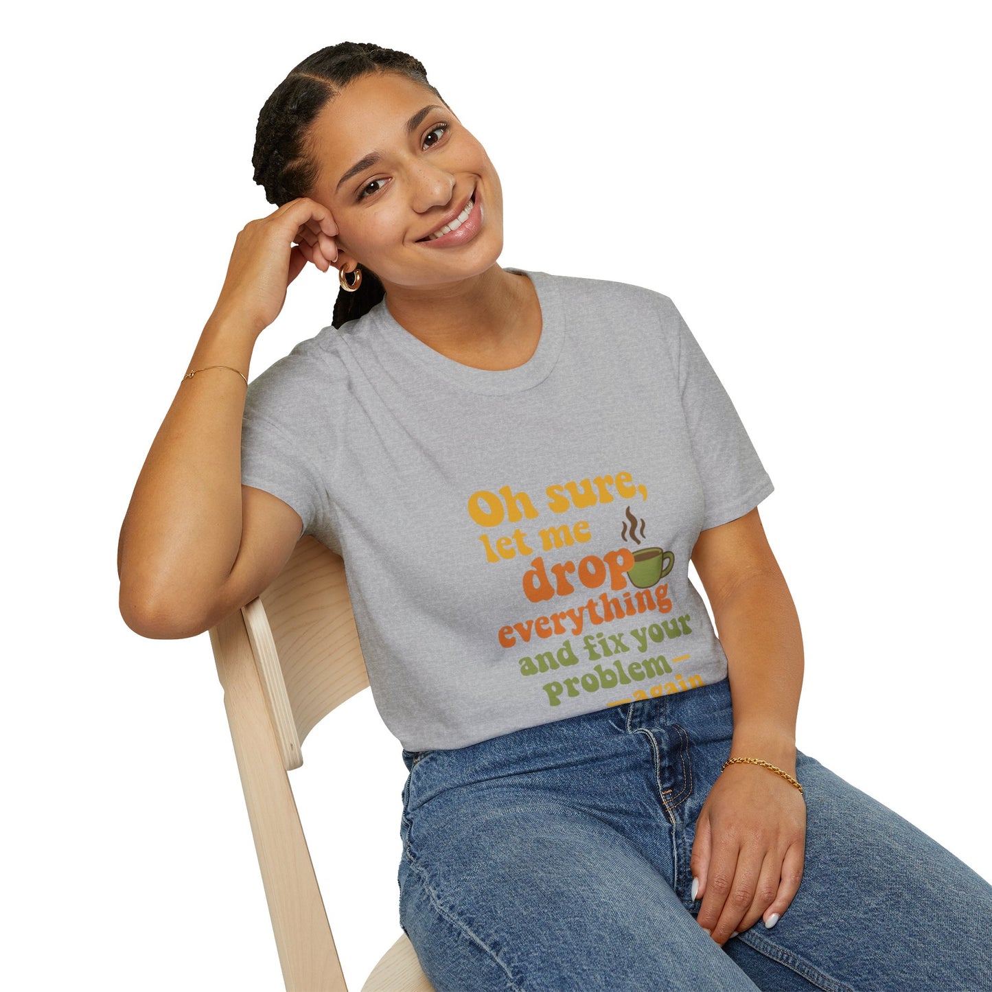 Funny Coffee Lover T-Shirt, Unisex Softstyle Tee for Gift, Café Humor Shirt, Perfect for Birthdays, Baristas, Coffee Enthusiasts