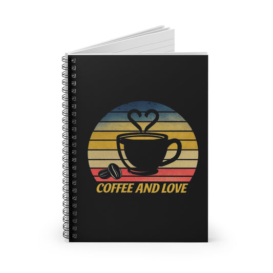 Coffee and Love Spiral Notebook - Perfect Gift for Coffee Lovers, Journaling, School, Stationery, Cute Writing Journal