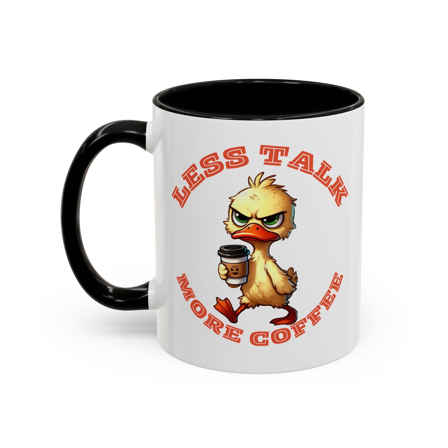 Funny Duck Coffee Mug - Less Talk More Coffee - Perfect for Coffee Lovers