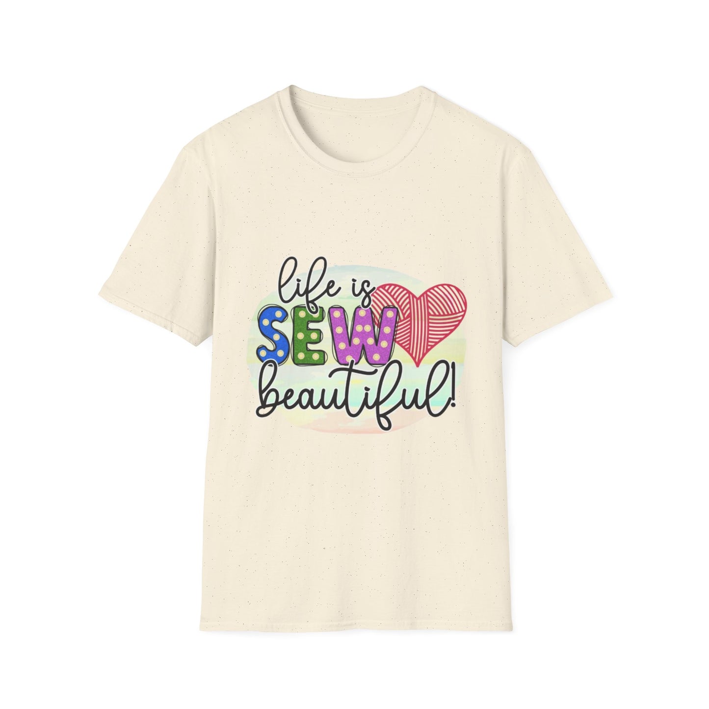 Sewing Enthusiast T-Shirt - Life is Sew Beautiful, Gift for Sewers, Craft Lovers, Quilters, DIY Apparel, Sewing Gifts