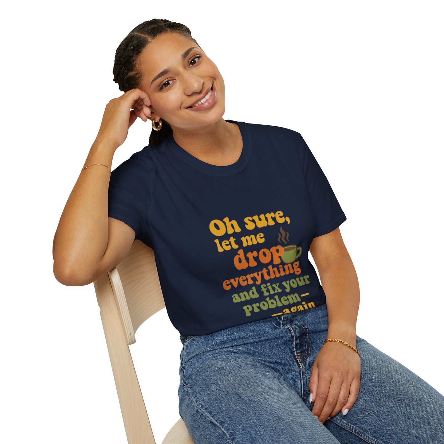 Funny Coffee Lover T-Shirt, Unisex Softstyle Tee for Gift, Café Humor Shirt, Perfect for Birthdays, Baristas, Coffee Enthusiasts