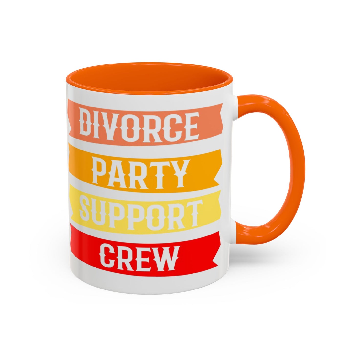 Divorce Party Coffee Mug, Fun Support Crew Mug, Gift for Friends, Celebrate Healing, Offset Accent Mug