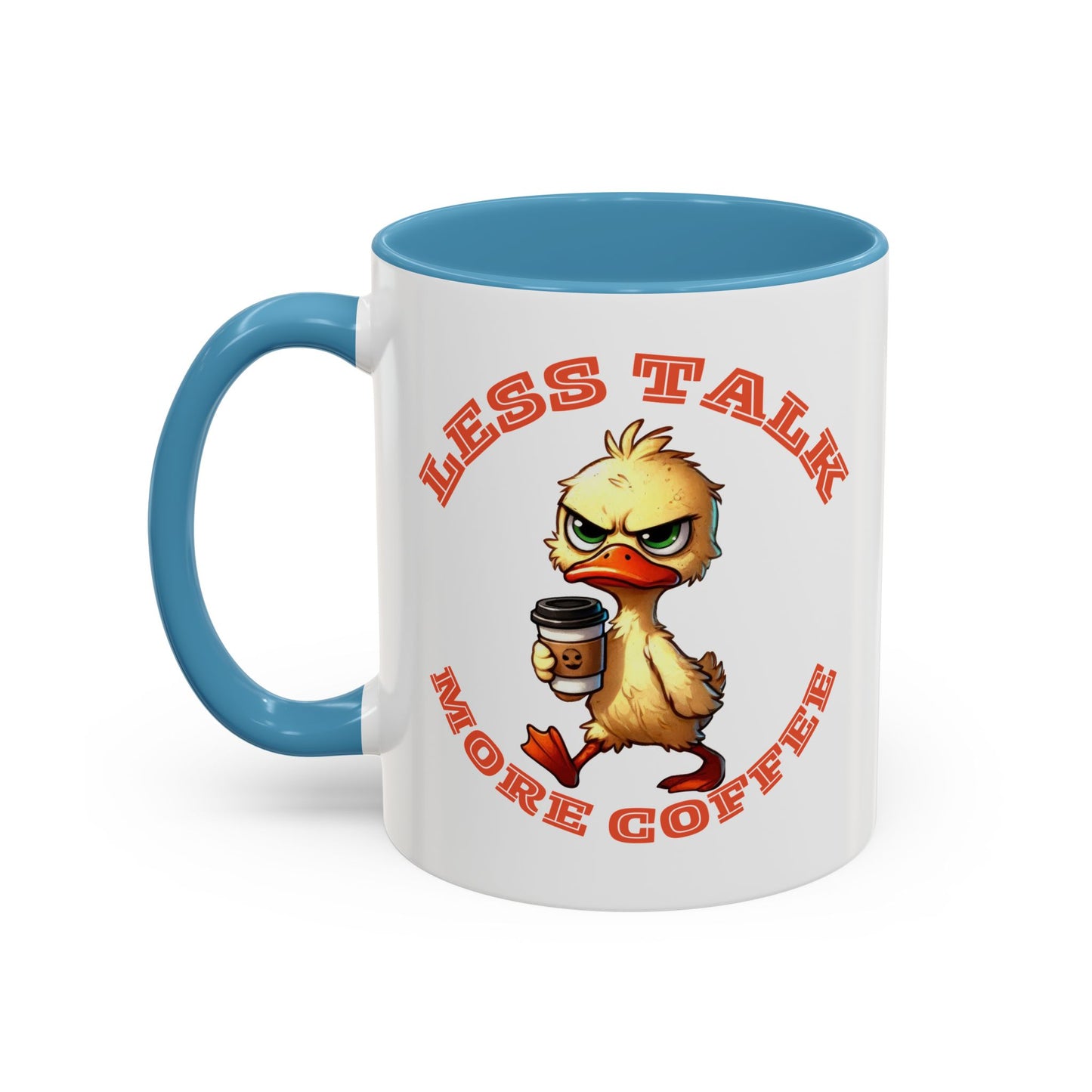 Funny Duck Coffee Mug - Less Talk More Coffee - Perfect for Coffee Lovers
