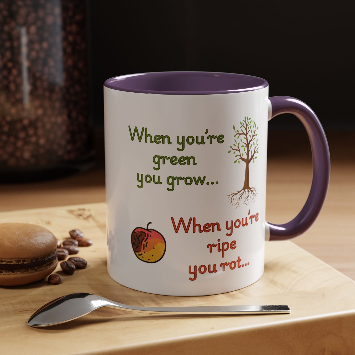 Inspirational Coffee Mug, Motivational Gift, Green and Ripe Quote, Nature Lover's Essential, Funny Office Mug