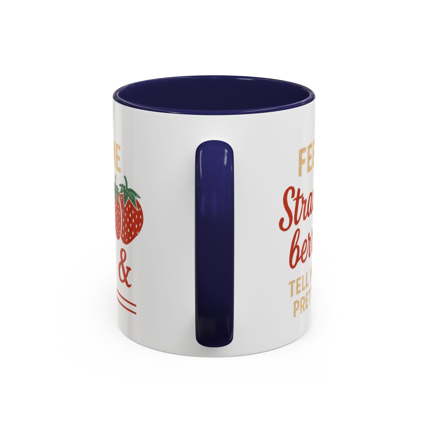 Cute Strawberry Themed Accent Coffee Mug - Perfect for Gifts, Home, Kitchen, Birthday, Fun Quotes