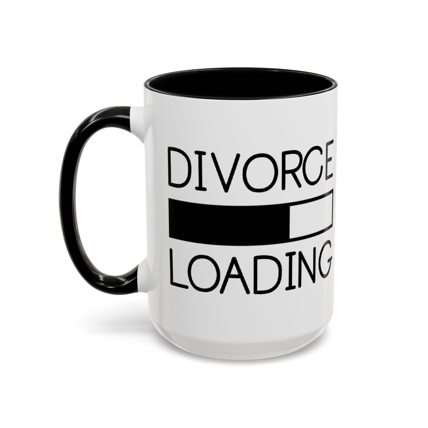 Divorce Loading Coffee Mug - Funny Accent Mug for Breakups, Gift for Friends, Humor Mug, Recovery Coffee Cup, Unique Divorce Gift