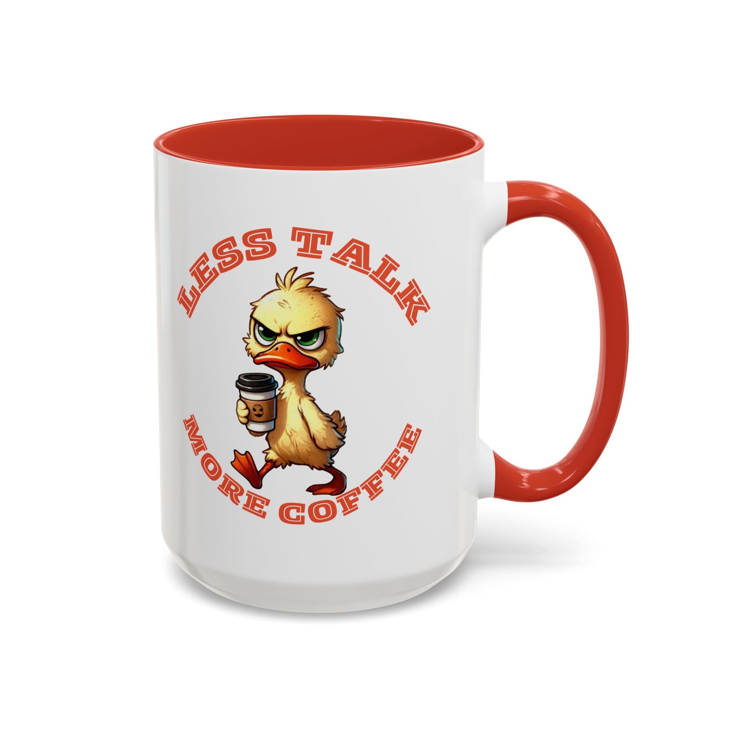 Funny Duck Coffee Mug - Less Talk More Coffee - Perfect for Coffee Lovers