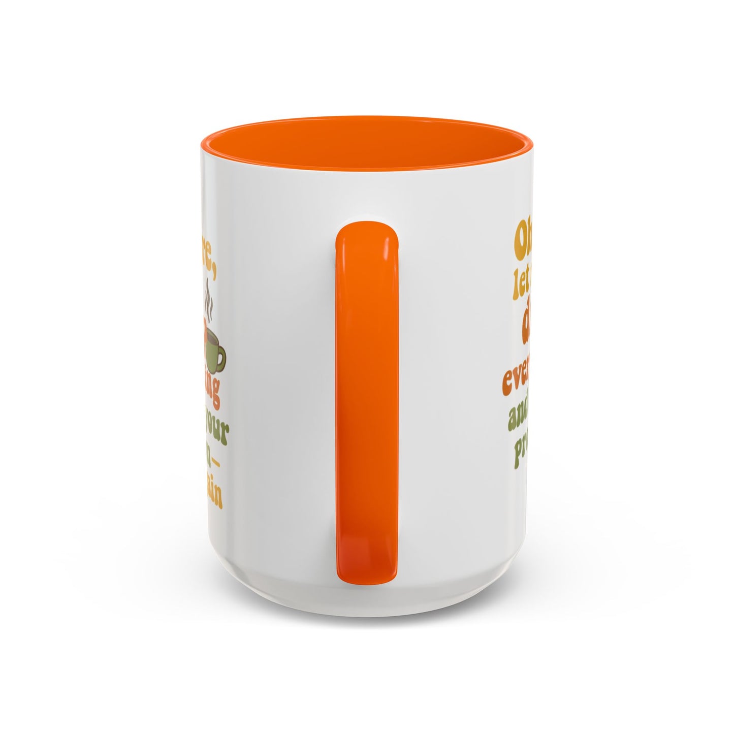 Funny Coffee Mug, Sassy Mug for Coffee Lovers, Gift for Friends, Office Humor, Tea Lovers, Birthday, Holiday Surprise